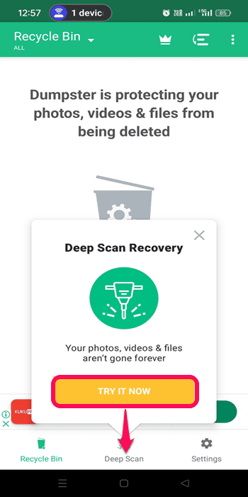 Dumpster deep scan recovery